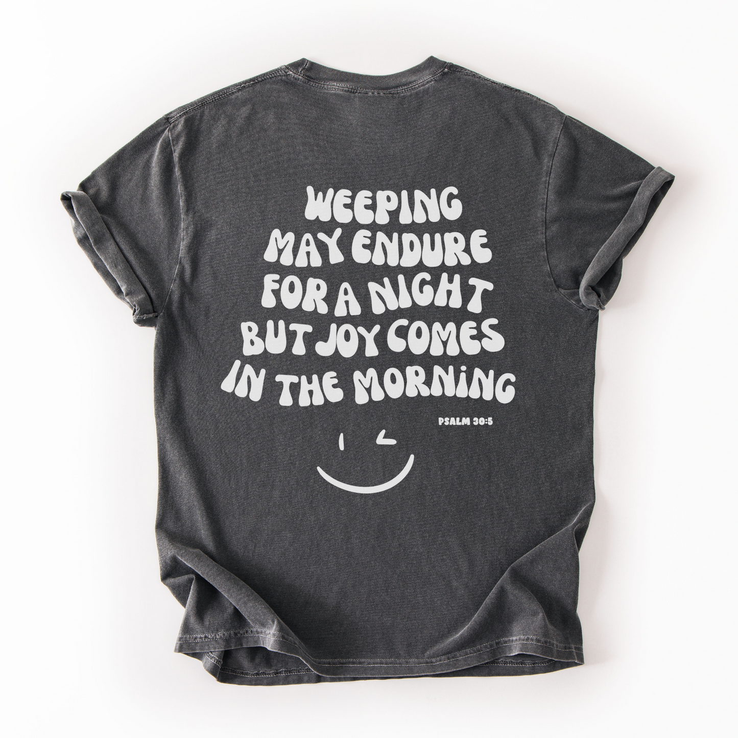Joy Comes in the Morning Tee