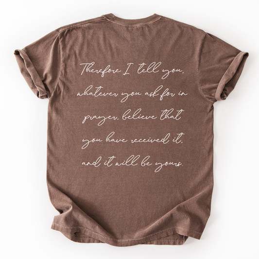Believe in Prayer Tee