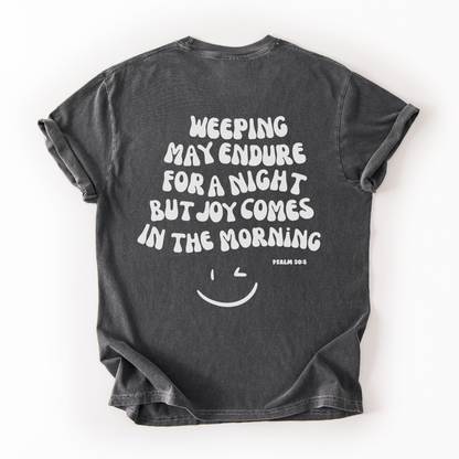 Joy Comes in the Morning Tee