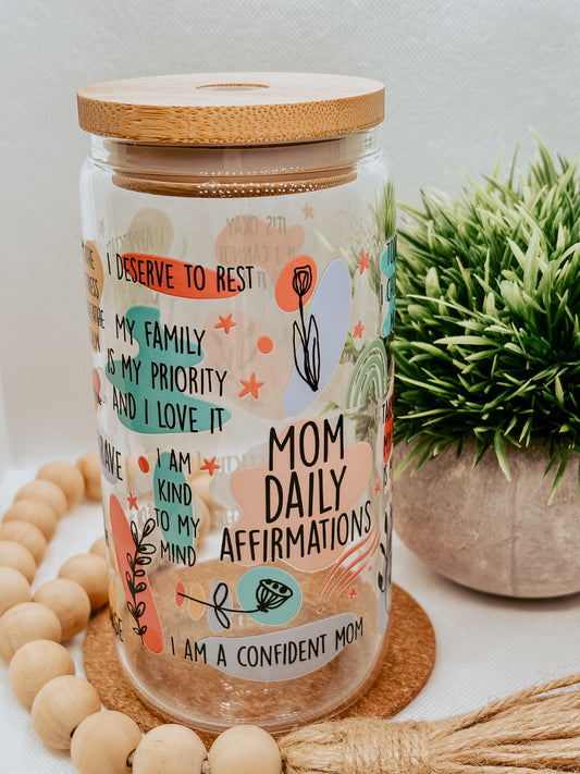 Mom Life Affirmation | 16oz Glass Cup with bamboo lid + clear glass straw
