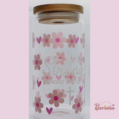 She Is Strong Proverbs 31:25| 16oz Glass Cup with bamboo lid + clear glass straw